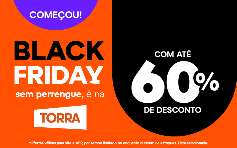 Até 60% OFF Black Friday